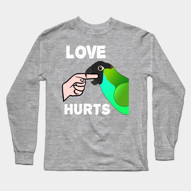 Love Hurts Nanday Conure Parrot Biting Long Sleeve T-Shirt by Einstein Parrot